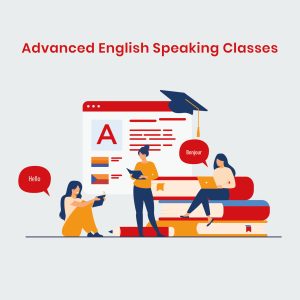 Advanced English Speaking Classes