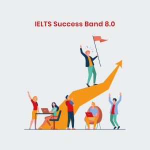 IELTS Success Band 8.0